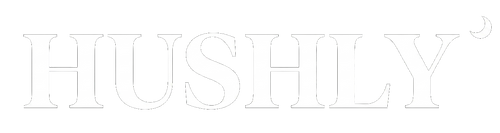 HUSHLY